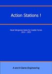 Action Stations! Naval Wargame Rules for Coastal Forces 1914-1953 (Fourth Edition)