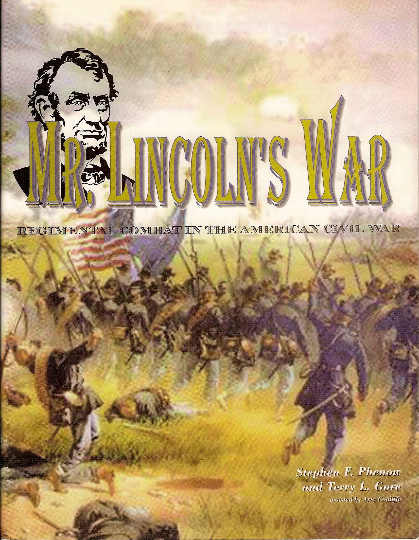 Mr. Lincoln's War: Regimental Combat in the American Civil War cover art