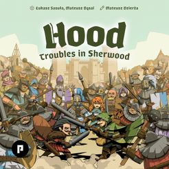 Hood: Troubles in Sherwood