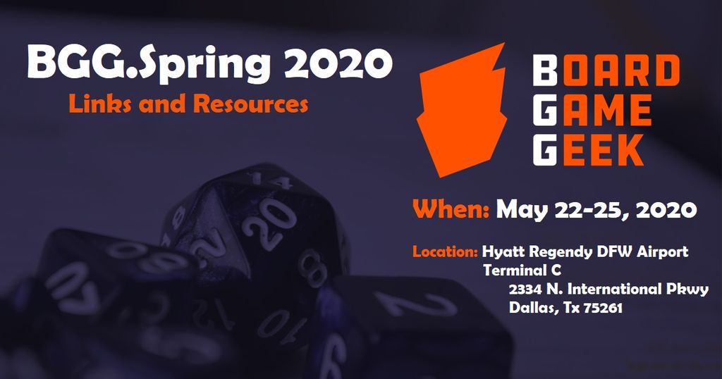 **Unofficial** BGG.Con Spring 2020 Links and Resources Everything You