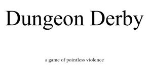 Dungeon Derby