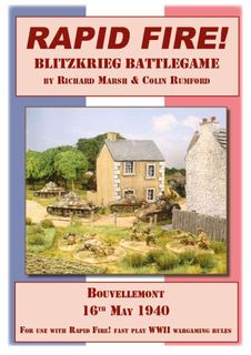 Rapid Fire: Blitzkrieg Battlegame – Bouvellemont, 16th May 1940