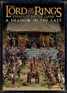 The Lord of the Rings Strategy Battle Game: A Shadow in the East
