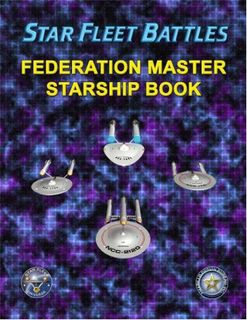 Star Fleet Battles: Federation Master Starship Book