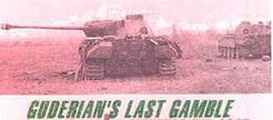 Guderian's Last Gamble