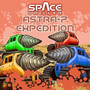 Space Driller: Astra-7 Expedition