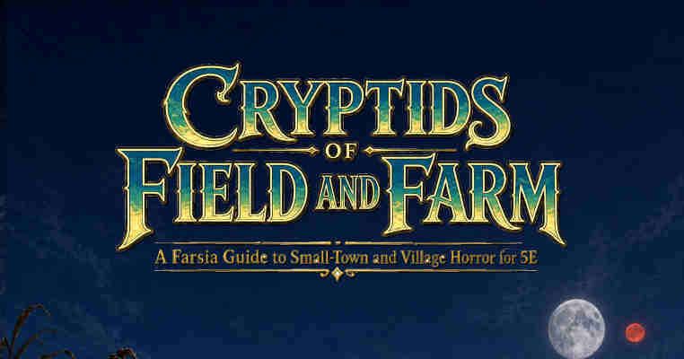 Cryptids of Field and Farm | RPG Item | RPGGeek