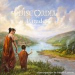 Discordia Parades (fan expansion for Discordia)