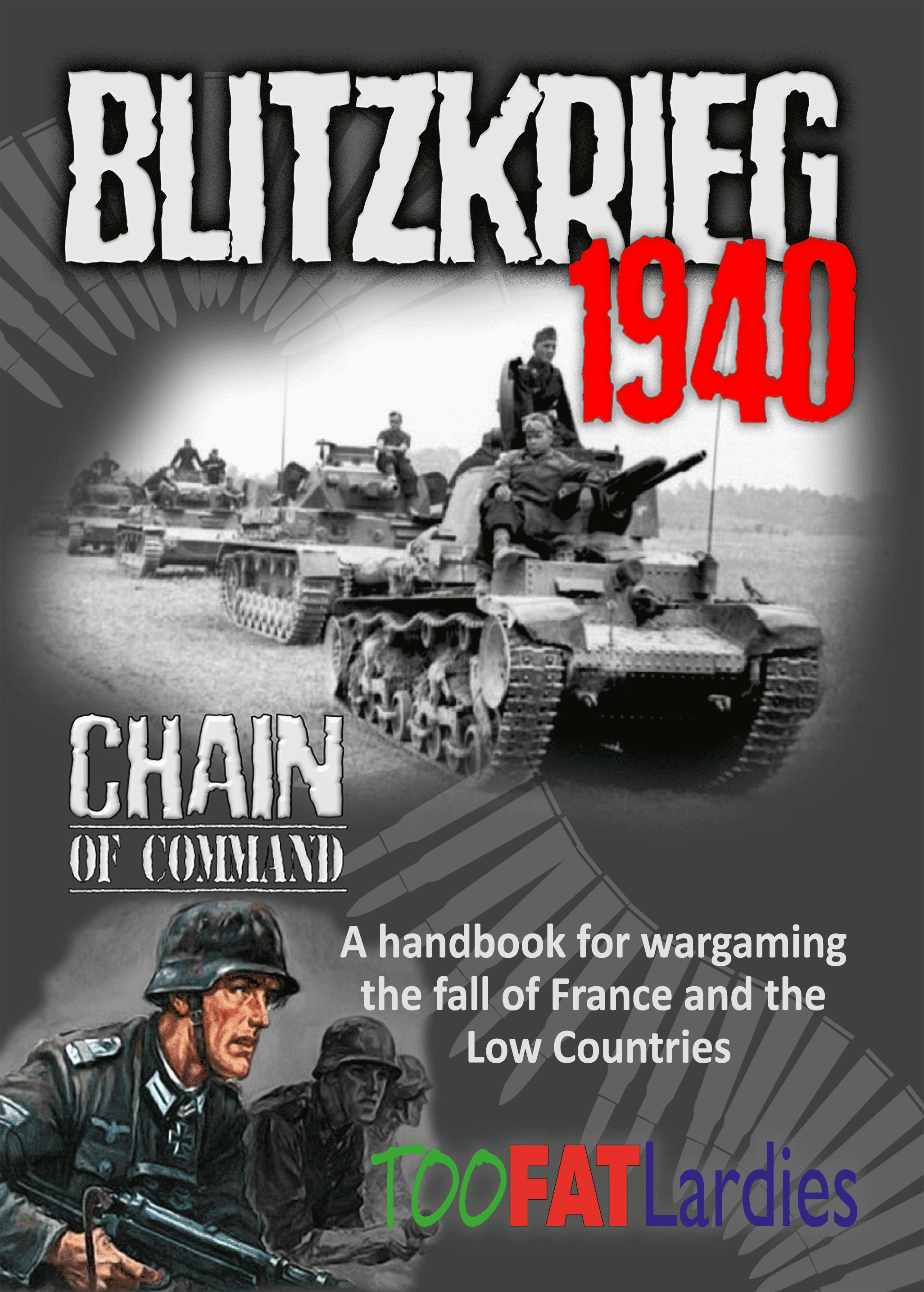 Chain of Command: Blitzkrieg 1940 – A Handbook for Wargaming the Fall of France and the Low Countries