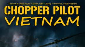 Chopper Pilot Vietnam thumbnail