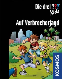 Die drei ??? Kids: Auf Verbrecherjagd