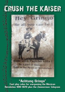 Crush the Kaiser: Achtung Gringo