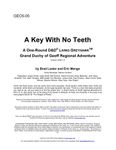 RPG Item: GEO5-05: A Key With No Teeth