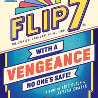 Flip 7: With A Vengeance