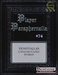 RPG Item: Player Paraphernalia #074: The Hospitallar (Cavalier/Cleric Hybrid)