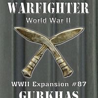 Warfighter: WWII Expansion #87 – Gurkhas