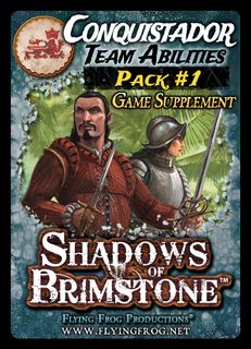 Shadows of Brimstone: Adventures – Conquistador Team Abilities Supplement #1