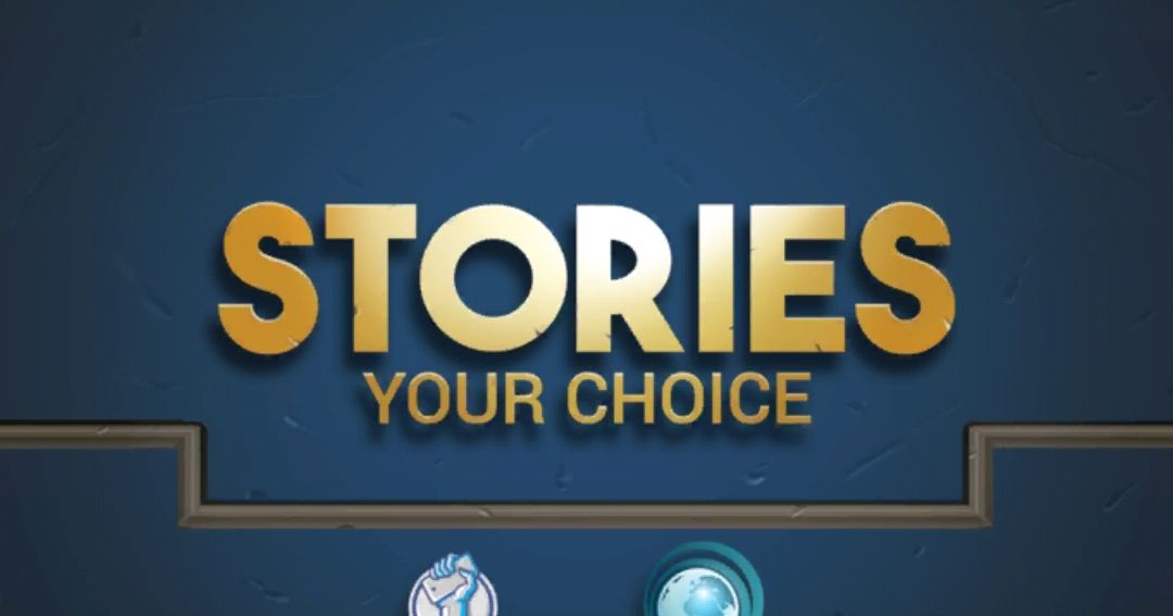 Stories: Your Choice | Video Game | VideoGameGeek