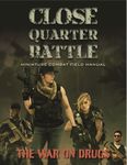 Close Quarter Battle: Miniature Combat Field Manual