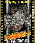 Board Game: Zombies!!! 8: Jailbreak