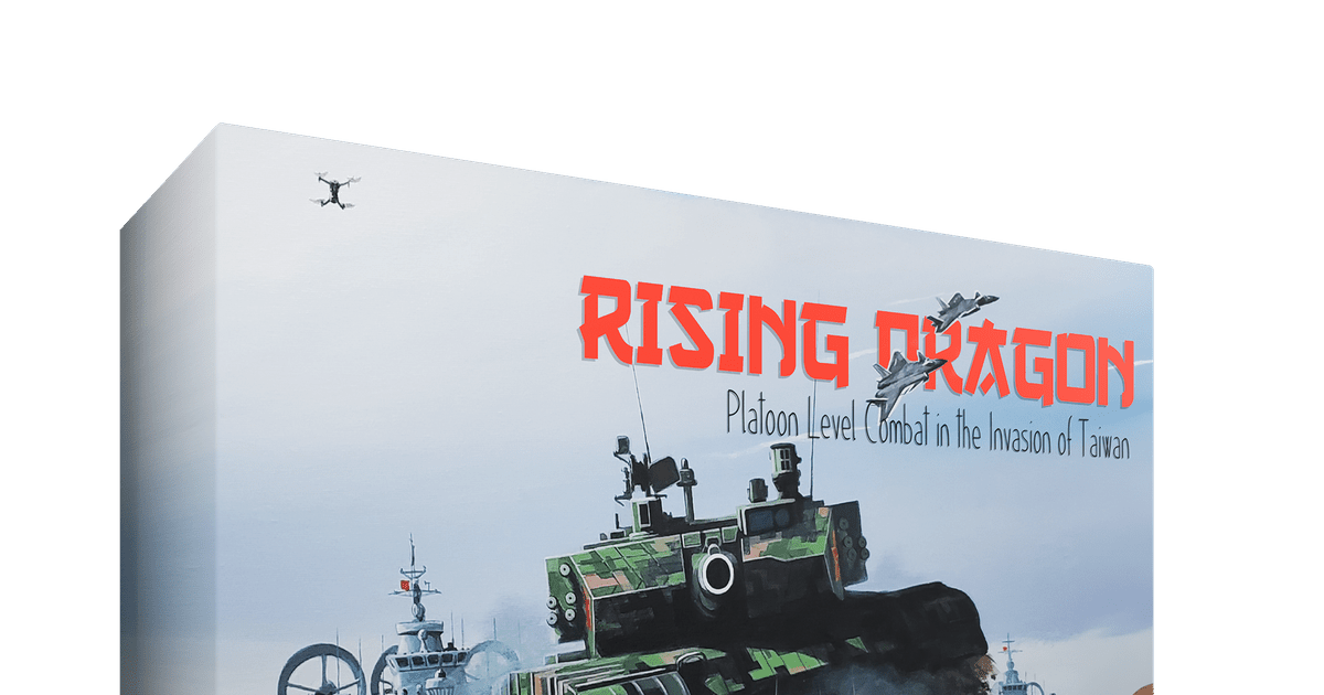 Rising Dragon: Platoon Level Combat in the Invasion of Taiwan | Board ...