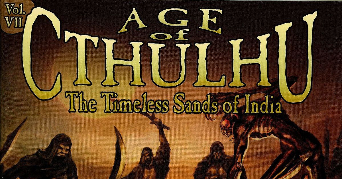 Age of Cthulhu 7: The Timeless Sands of India | RPG Item | BoardGameGeek