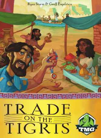 Board Game: Trade on the Tigris