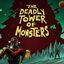 Video Game: The Deadly Tower of Monsters