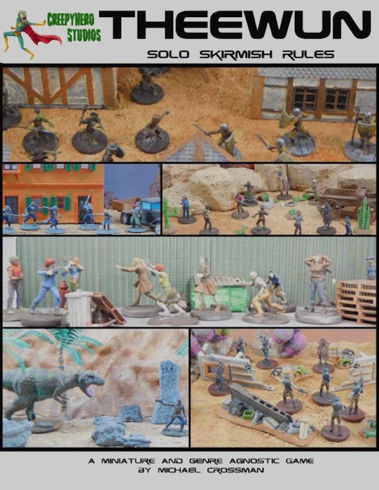TheeWun: Solo Skirmish Rules