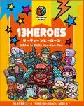 13 Heroes