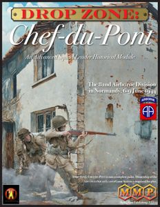 Drop Zone: Chef du Pont