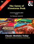 RPG Item: Classic Modules Today: The Gates of Firestorm Peak