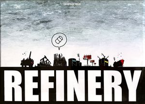 REFINERY