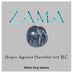Zama: Scipio Against Hannibal 202 BC
