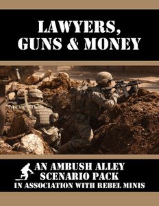 Lawyers, Guns & Money: an Ambush Alley Scenario Pack