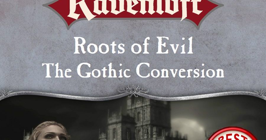 The Gothic Conversion: Roots of Evil (5E) | RPG Item | RPGGeek