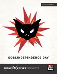 RPG Item: Goblindependence Day