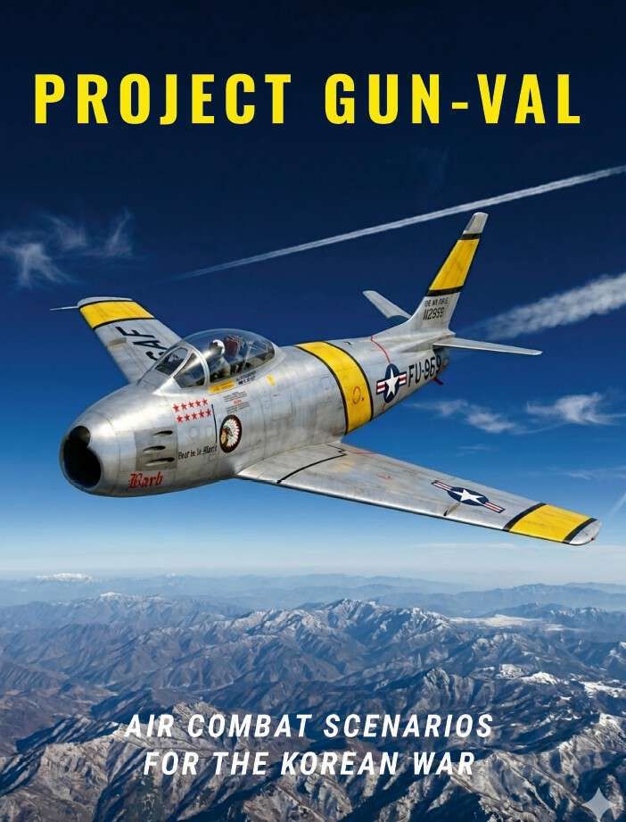 Project Gun-Val: Air Combat Scenarios for the Korean War
