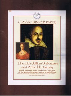 Classic Dinner Party:  Dine with William Shakespeare and Anne Hathaway