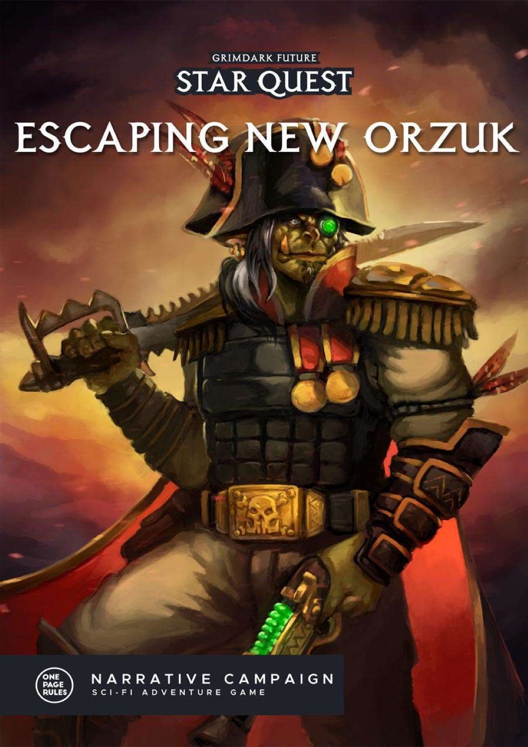 Grimdark Future: Star Quest – Escaping New Orzuk: Narrative Campaign