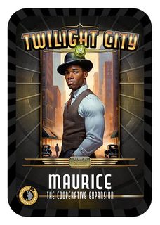 Twilight City: Maurice – The Cooperative Expansion