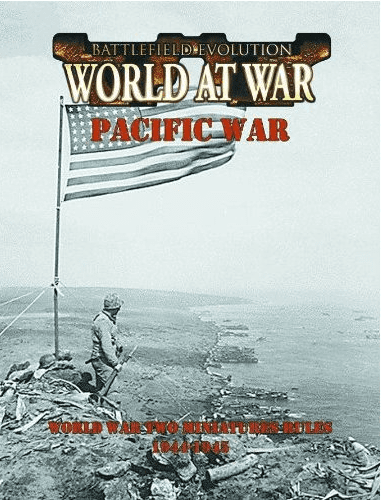Battlefield Evolution: Pacific War – World War Two Miniatures Rules 1944-1945 cover