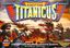 Board Game: Adeptus Titanicus