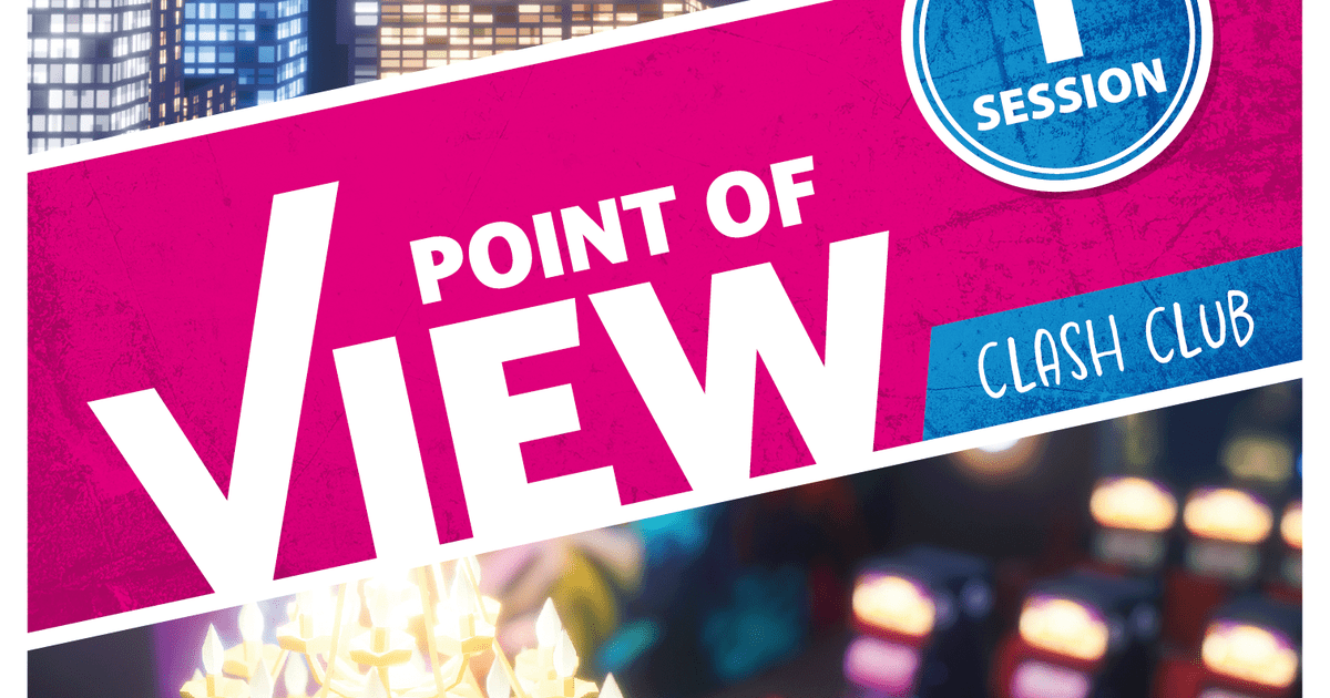 Point of View: 1 Session – Clash Club | Board Game | BoardGameGeek