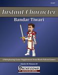 RPG Item: Instant Character: Bandar Tiwari