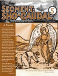 Issue: Segment: Sho-Caudal "The Angel of Drail"