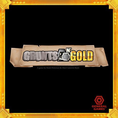 Grunts N' Gold