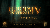 Video Game: Europa Universalis IV - El Dorado