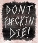 RPG: Don't F#ckin Die