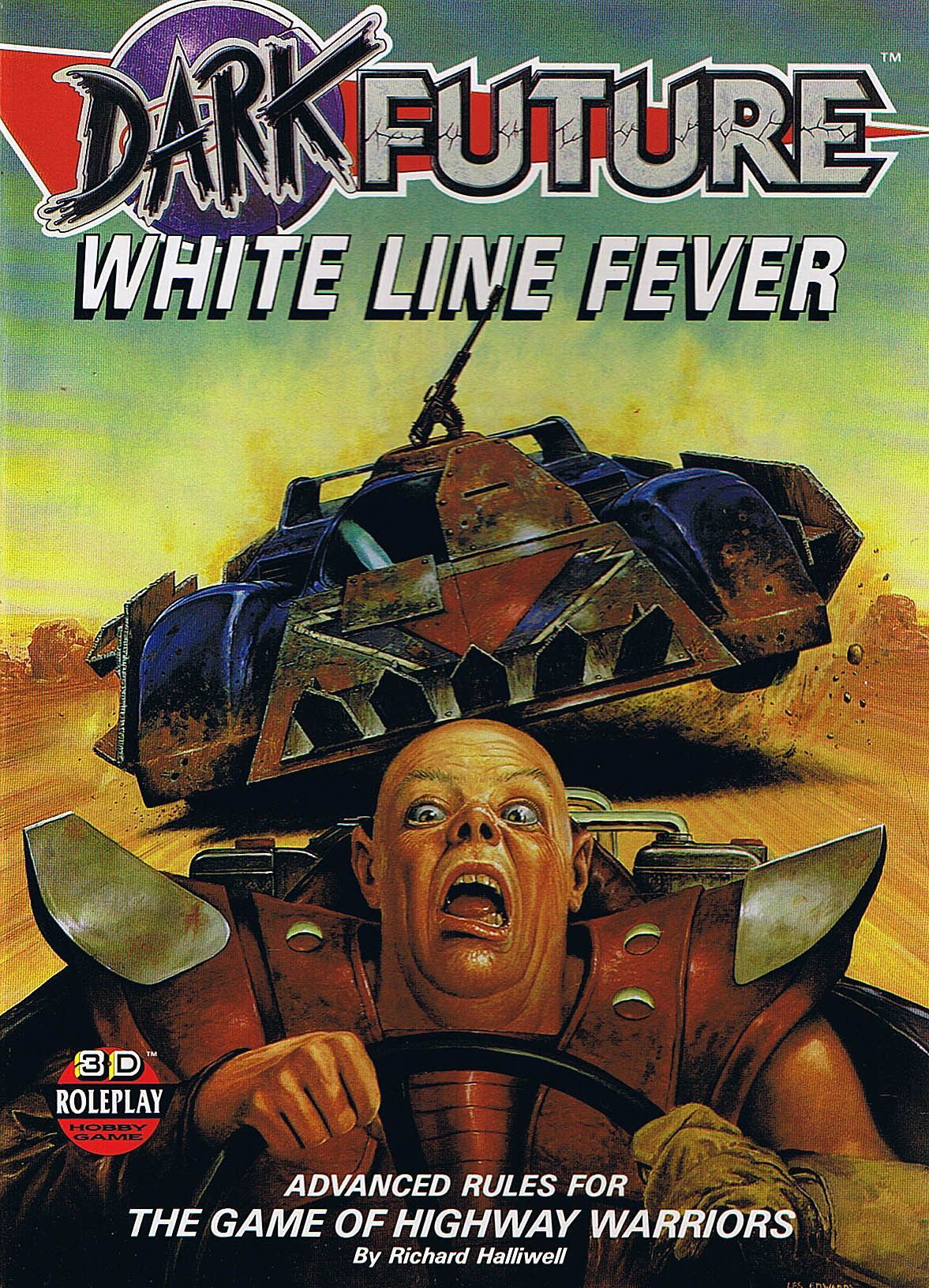 Dark Future: White Line Fever
